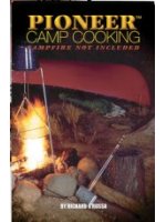 Pioneer Cooking Camp Cookbook ~ 64 pages with chapters that cover cooking with traditional griddles as well as unique tools and cookware such as grill baskets and hot dog forks. Each recipe use basic ingredients with limited prep work to make satisfying meals without involving too much effort that would take the fun out of campfire cooking. Recipes include, Tamale Corn Pie, Breakfest Pizza & Skillet-Fried Cookies.